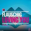 Loving You (Tiger & Phoenix Club Remix) - Flauschig