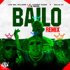 Bailo (Remix) - Los Del Millero&El Cherry Scom&Bulin 47&El Tratol