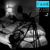 Fame (Explicit) - ARIANO&Jade River