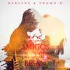 Los Amigos No Se Besan - Darlene&Cromo X