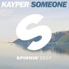 Someone (Club Edit Instrumental) - Kayper