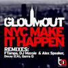 NYC Make It Happen (Decay (CA) Remix) - Gloumout