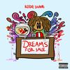 Dreams for Sale (Explicit) - Kodie Shane&Jake Wogan&Kodie Marr&Calvin Dickinson&Luke Gobrial&Aidan Crotinger&Jakik&CD.mp3&Cobalii&Halfway&Mihji Grey&Justin Alexander Mullen