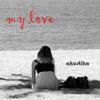 My Love - Akustika