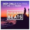 Run Free (LODE Remix) - Deep Chills&IVIE