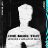 One More Time (LOWERDIE, Morva Remix) - Finnet&Stay up late&LOWERDIE&Morva&Finn Niermann&Ivan Shlyk&Valery Piuchanka&Sorawit Klipbua&Daniel Miller