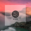 Stuck - Set Mo&Nick Drabble&Stu Turner&Eliot Porter