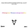 Like a Man - Isaac Escalante&Xavier Santos&Alan T