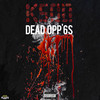 Dead Opp'6s (Explicit) - Ksoo&YBEEZY