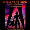 Saddle on up(Rodeo)[feat. Quentin Venture] (Explicit) - Juliu$&Tha Ayleyes&Quentin Venture