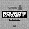 Round the Twist(feat. President T) (Explicit) - President T&Ghost