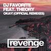 Okay! (Ruben Alvarez Club Mix) - Dj Favorite&Ruben Alvarez&Theory
