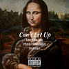 Can't Let Up (Explicit) - Arty Bronx&Daedae&ATL Feng Shui