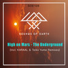 The Underground (KARAAL Remix) - High On Mars&KARAAL