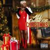 All I Want for Christmas (Explicit) - Premadonna87