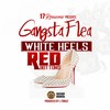 White Heels Red Bottoms (Explicit) - Gangsta Flea