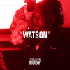 Watson (Explicit) - Young Nudy