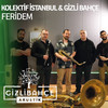 Feridem (Akustik) - Kolektif İstanbul&Gizli Bahçe&Anònim