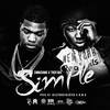 Simple[feat. Troy Ave] (Radio Version) - Swave HMG&Troy Ave