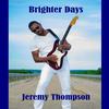 The Sweetest(feat. Michael Thompson) - Jeremy Thompson&Michael Thompson