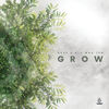 Grow - BCee&Blu Mar Ten&Charlotte Haining