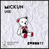 Use (Original Mix) - miCKun