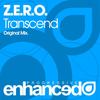 Transcend (Original Mix) - Z.E.R.O.
