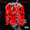 Blika Blika (Explicit) - Only The Family&Lil Durk