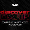 Passenger (Tech Mix) - Chris & Matt Kidd