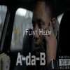 A-da-B (Explicit) - Flint Heem