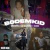 BodemKid (feat. Ls Eleven & Xava) (Explicit) - CHVNTII&LS Eleven&XAVA
