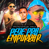 Pede pra Empurrar(feat. Pet & Bobii & Mc Nem Jm) (Explicit) - DJ Sassá Original