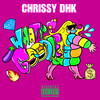 What’s goodie (Get Lite) (Explicit) - Chrissy DHK