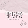 Historia de Amor - Carlos Flow CF&Jean Carlos Perez