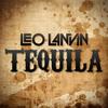 Tequila (Radio Edit) - Leo Lanvin