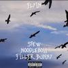 Flyin (Explicit) - Stew&Filler Bunny&NoodleBoii