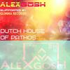 Dutch House of Pathos - Alex Gosh