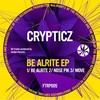 Be Alrite - Crypticz