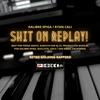 **** On Replay! (feat. Ryan Cali & Dj C4|Explicit) - Kalibre Spiga&Ryan Cali&DJ C4