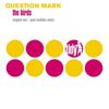 The Birds (Original Mix) - Question Mark