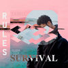 Rules of Survival (Explicit) - Cadell
