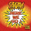 Here We Go (Original Mix) - Roy Cocs