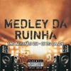 Medley da Ruinha (Explicit) - Dj 2g da zn&Mc Alemão Zn