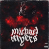 Michael Myers (Explicit) - 438 Tok&EGE Smiley