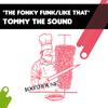 Like That - Tommy the Sound