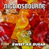 Sweet As Sugar (Backside Artists Remix) - Nico Osbourne