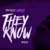 They Know (Explicit) - High Rollaz&cortez&Caskey