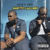 Ghetto Lullaby (feat. Jboi) (Explicit) - Ki Lo&JBoi