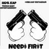 Needs First (Explicit) - HG4L  Kap