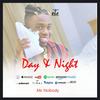 Day & Night - Mr Nobody